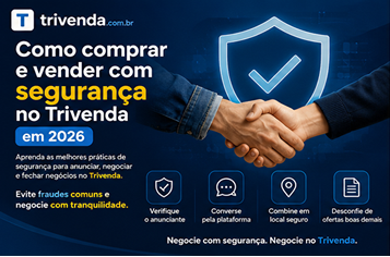 Como comprar e vender com segurança no Trivenda em 2026